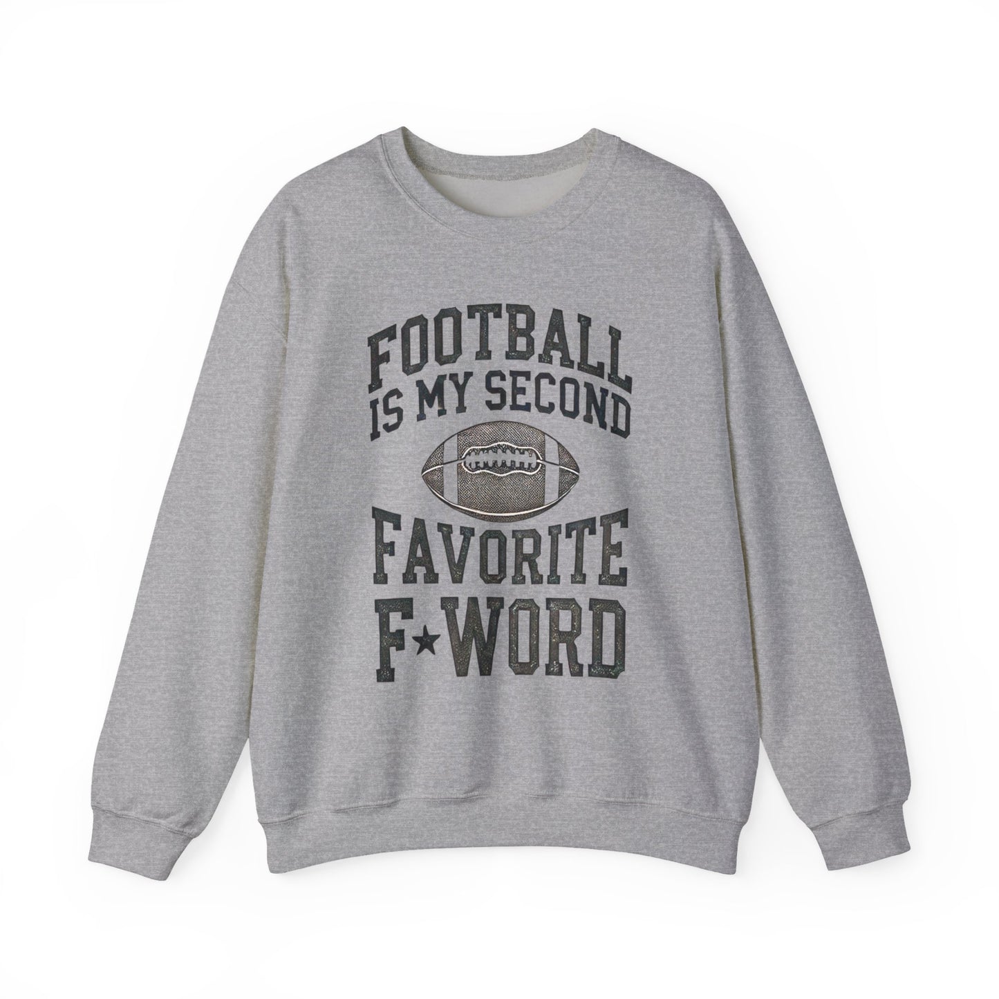 Football Favorite F-Word Unisex Heavy Blend Crewneck Sweatshirt