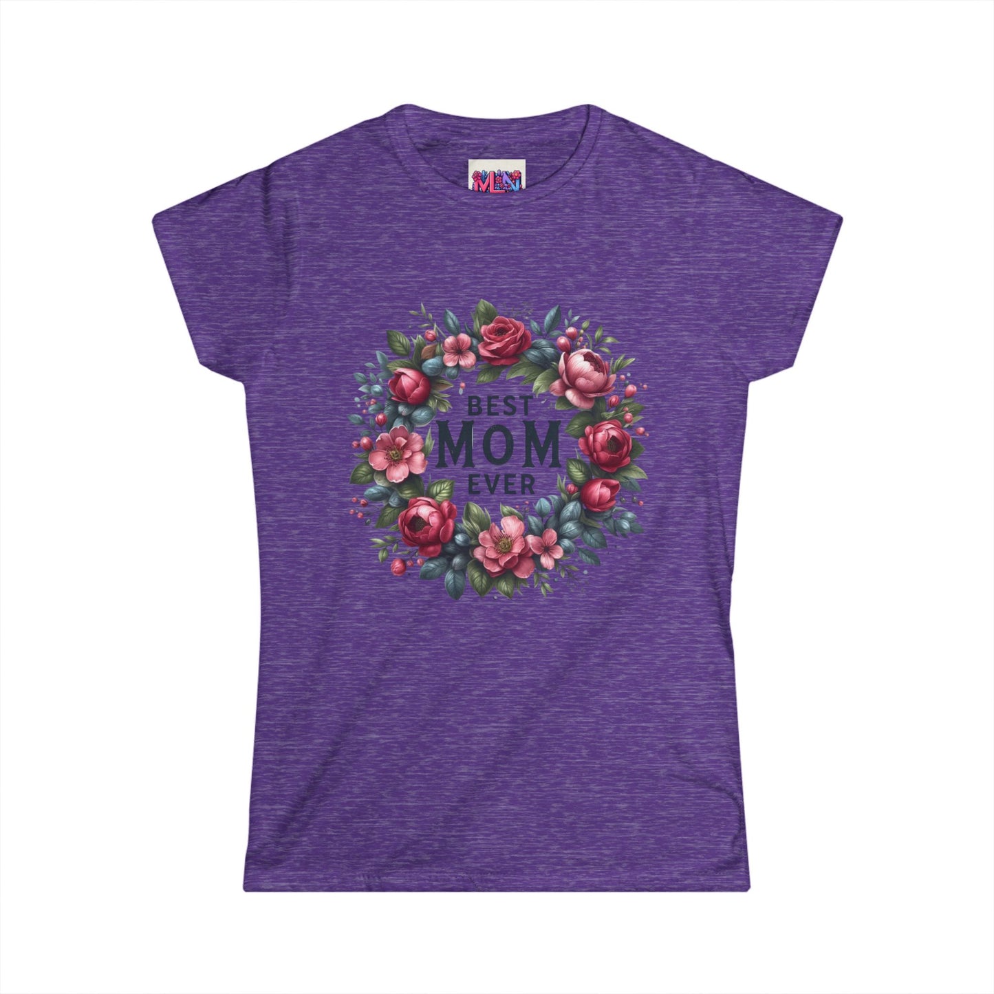 Best Mom Ever Floral Women's Soft style Tee.