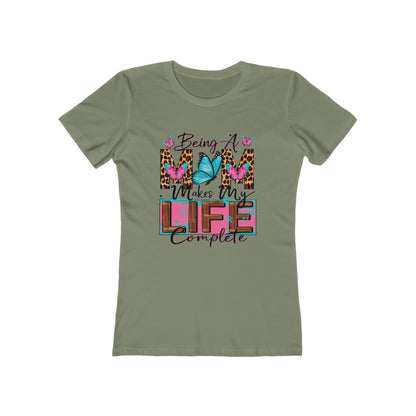 Being A Mom Completes My Life Tee
