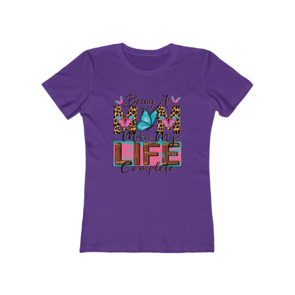 Being A Mom Completes My Life Tee