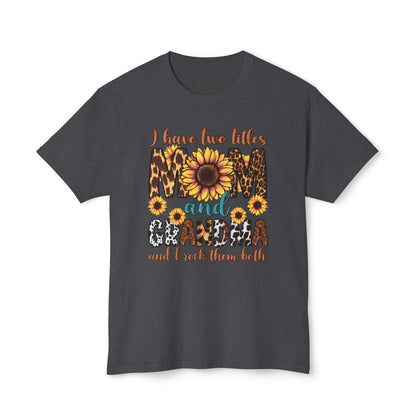 I Have Two Titles Mom and Grandma T-Shirt.